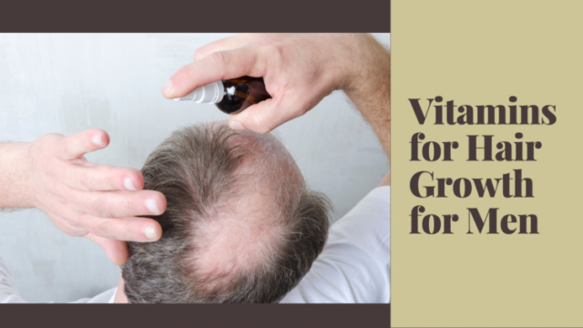 Vitamins For Hair Growth For Men Thrive 2255